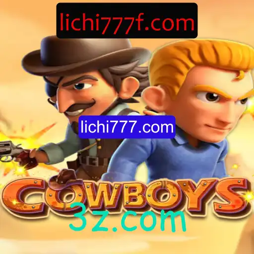 Desvendando o Jogo COWBOYS: A Excitante Experiência de Jogo de lichi777.com