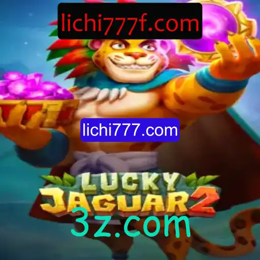 Explorando o Universo de Luckyjaguar2: Uma Aventura Emocionante com Lichi777.com