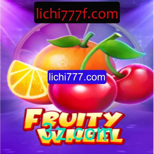 Descubra o Empolgante Jogo FruityWheel em Lichi777.com